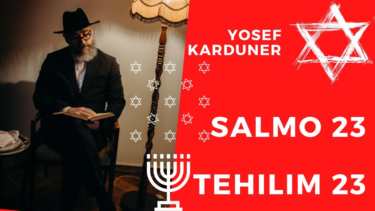 Tehilim 23 subt&iacute;tulos Espa&ntilde;ol - Hebreo - fonetica Yosef Karduner Salmo 23