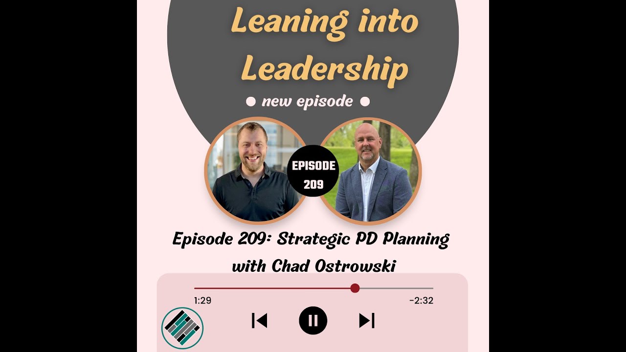 Episode 209: Strategic PD Planning with Chad Ostrowski