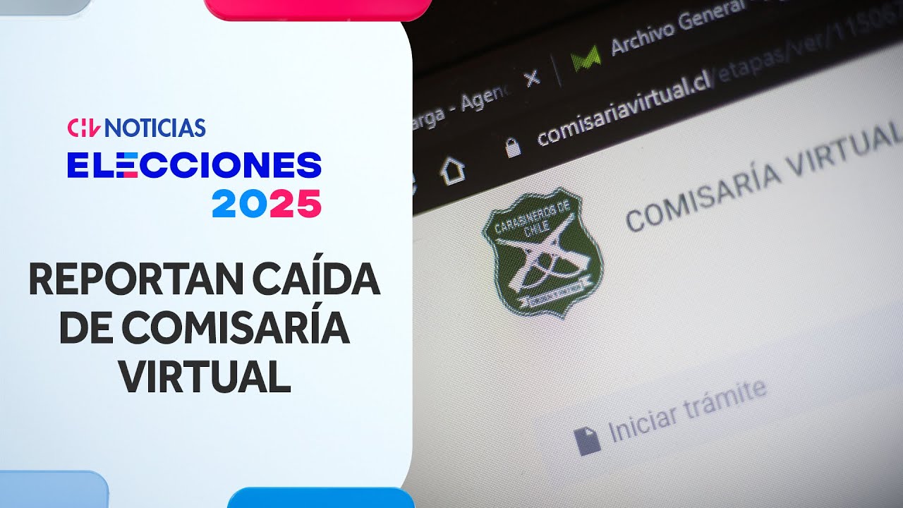 Caída Comisaría Virtual: Carabineros respondió por fallas de sistema para excusarse -Elecciones 2025
