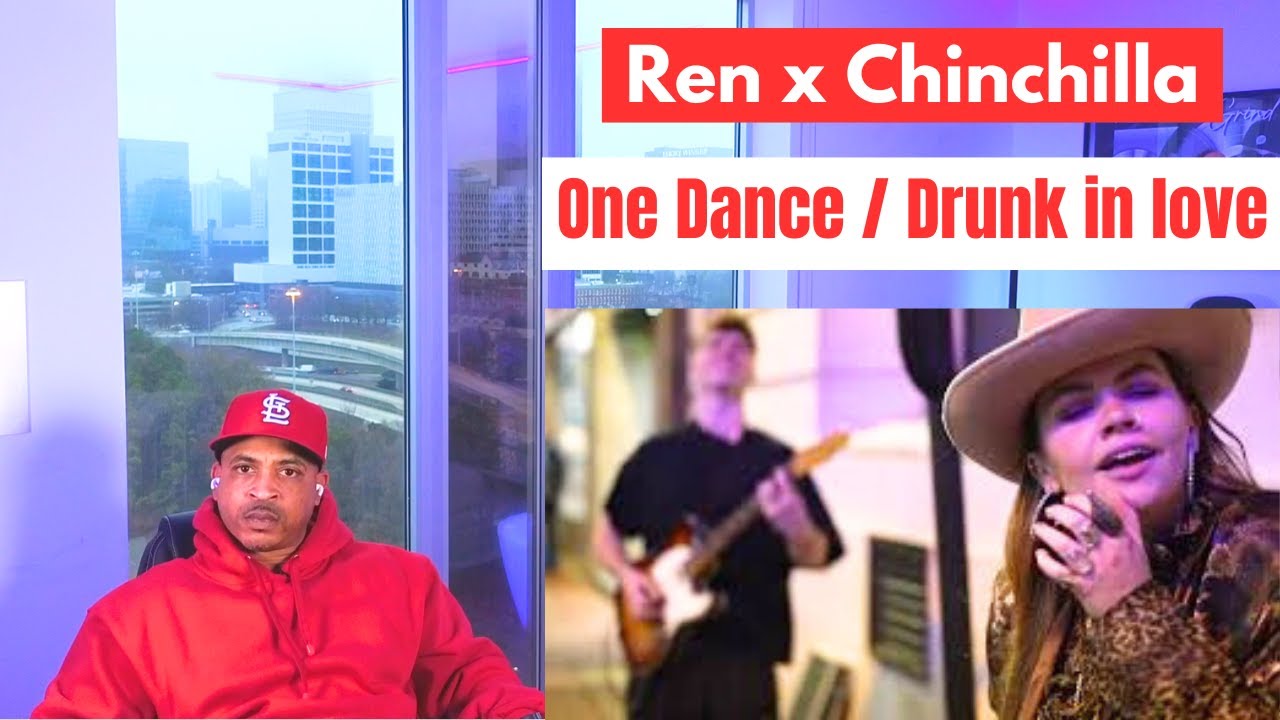 He Recording??💀🤯 | Ren x Chinchilla - One Dance / Drunk in love | Reaction