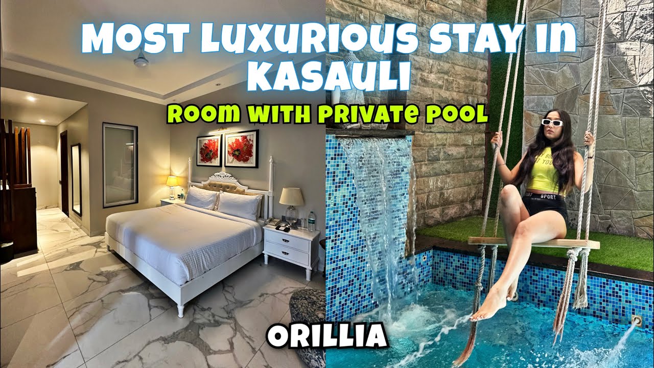 Most Luxurious stay in Kasauli | Room with Private pool | Orillia Kasauli | Ashima Banga | Vlog 7 |