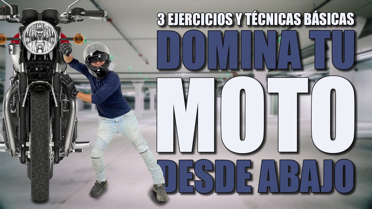 Domina tu Moto Desde Abajo - 🏍  Ejercicios Básicos