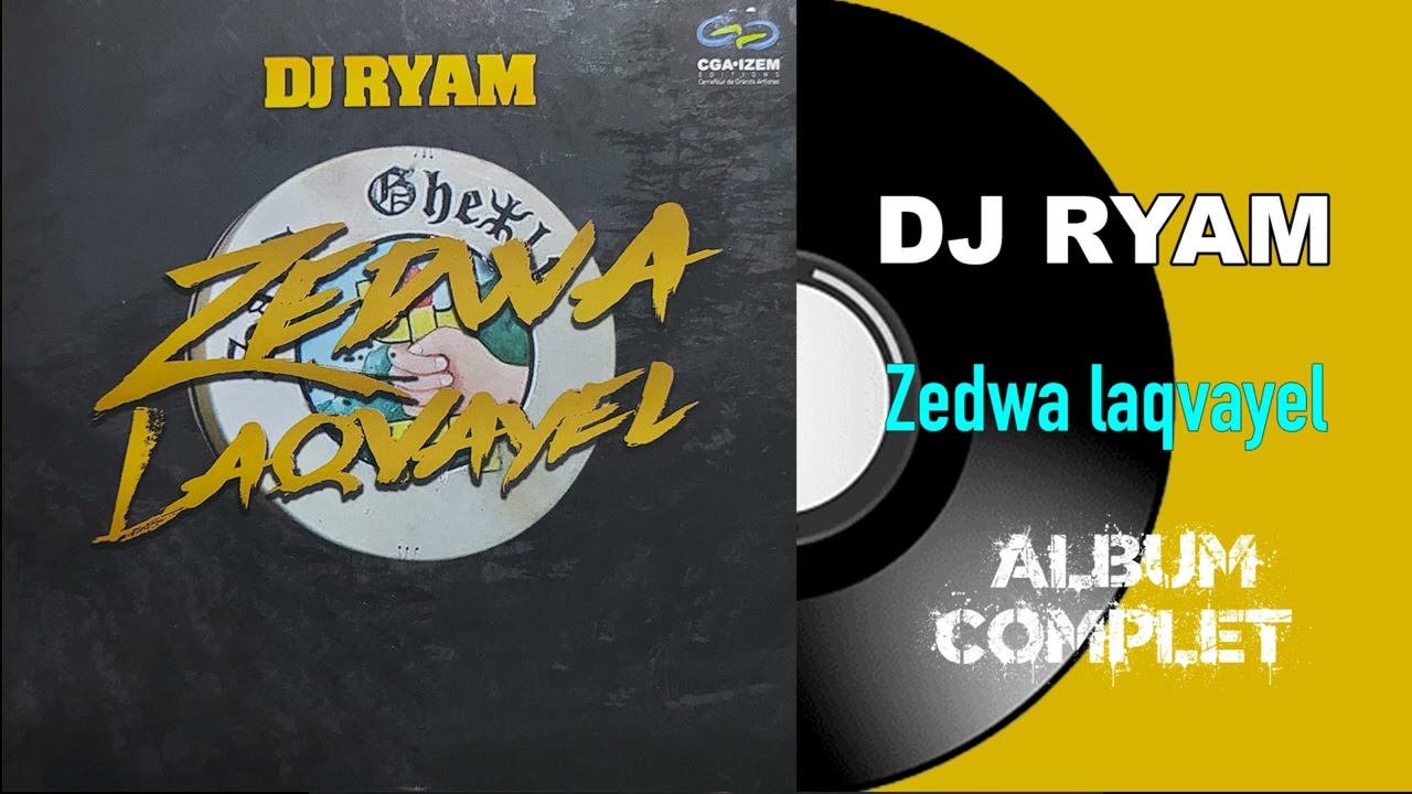 Dj Ryam - Zedwa laqvayel (Album Complet)