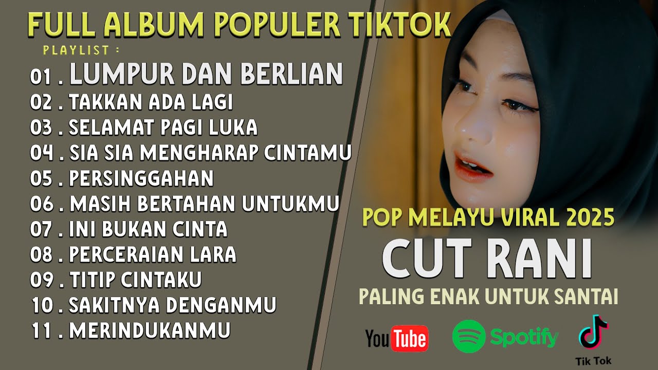 Lumpur Dan Berlian | Takkan Ada Lagi Cut Rani Full Album Terbaru 2025