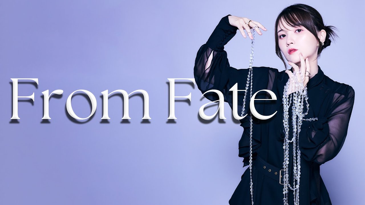 鬼頭明里「From Fate」 [Official Audio]