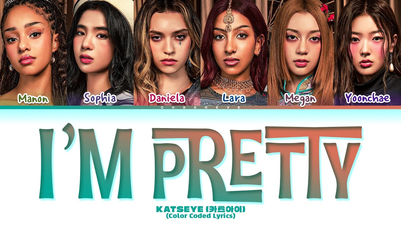 KATSEYE I'm Pretty Lyrics (Color Coded Lyrics)