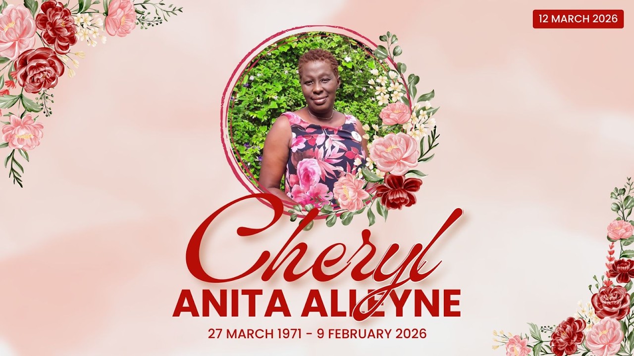 A SERVICE OF CELEBRATION FOR THE LIFE OF CHERYL ANITA ALLEYNE
