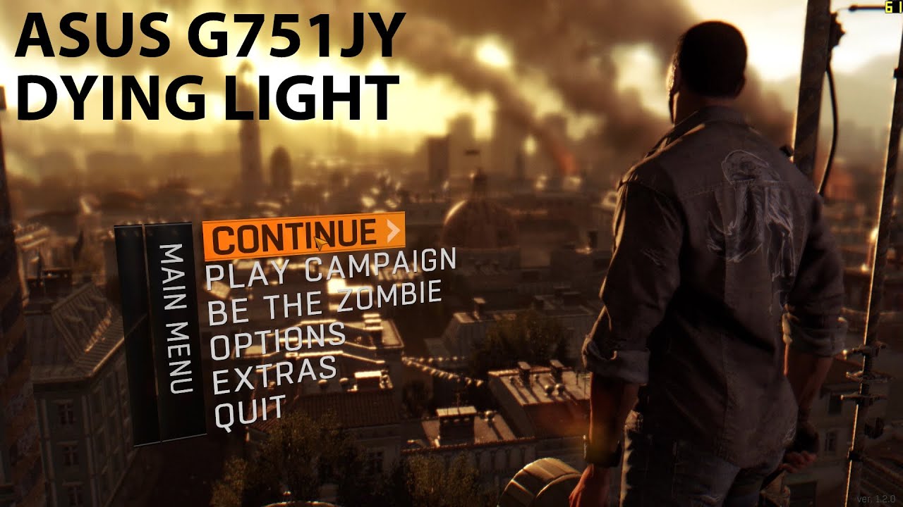 Asus G751JY Dying Light