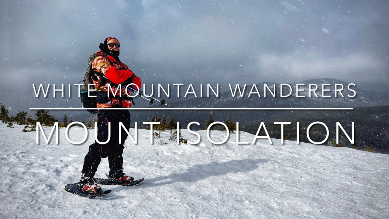 Mount Isolation ~ Winter Hiking & Bushwhacking the White Mountains of New Hampshire