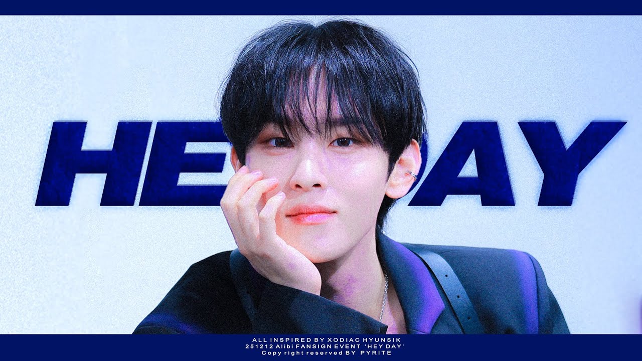 [4K] HEY DAY - XODIAC 소디엑 현식 HYUNSIK Focus ｜ 251212 FAN SIGN EVENT ｜