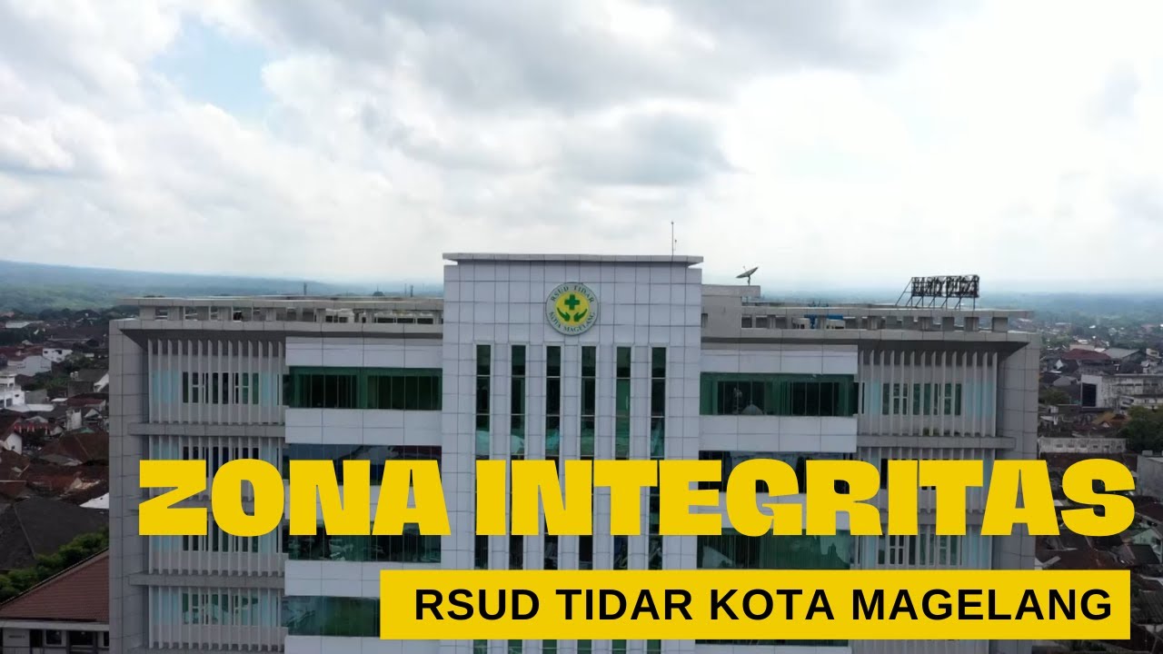 Zona Integritas RSUD Tidar Kota Magelang