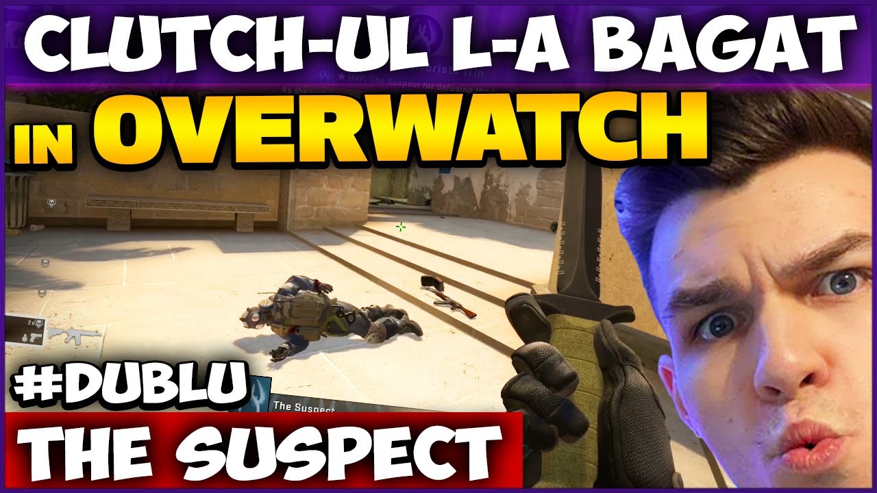 ACEL CLUTCH L-A BĂGAT ÎN OVERWATCH 