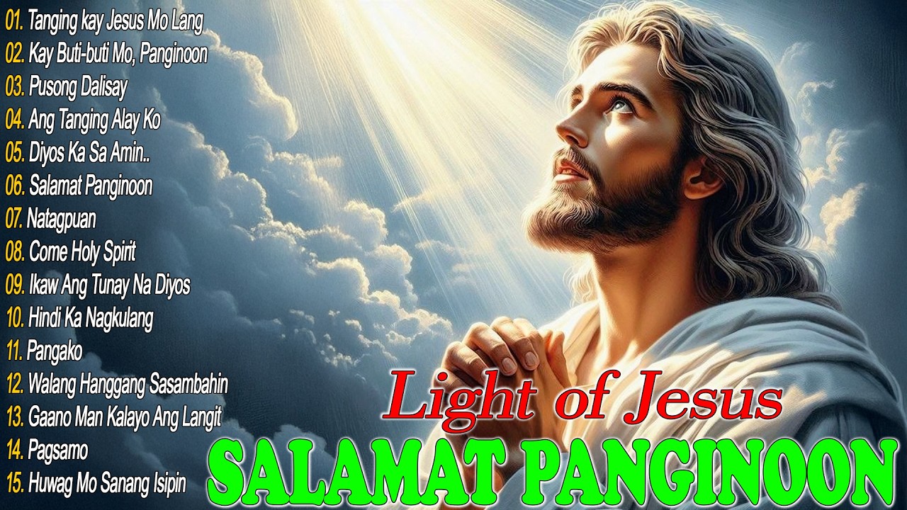 Morning Tagalog Christian Worship Songs 2026 🤍 Kay Butibuti Mo Panginoon || Best Tagalog Jesus Songs