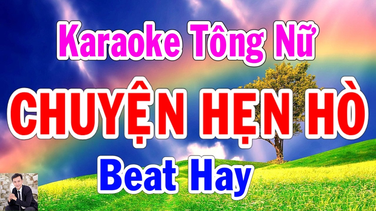 Chuyện Hẹn Hò Karaoke Tông Nữ Thành Lý Organ