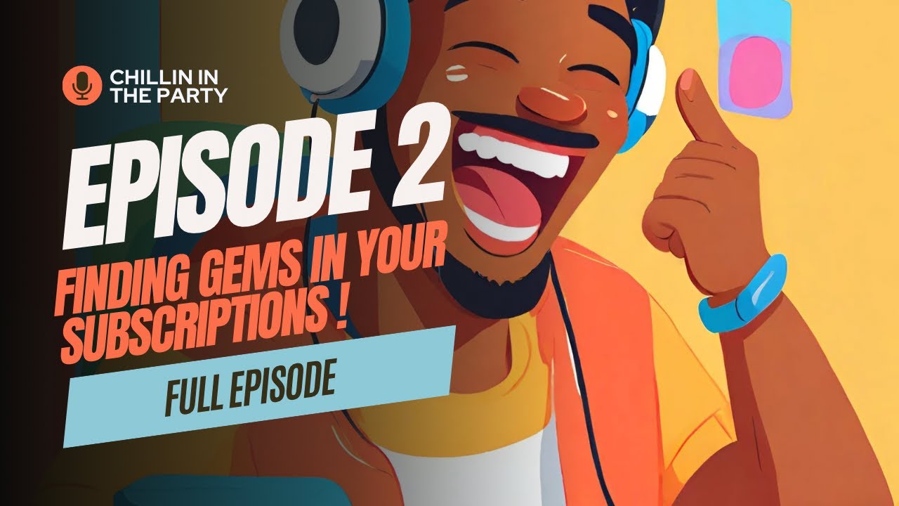 Find gems in your subscriptions!