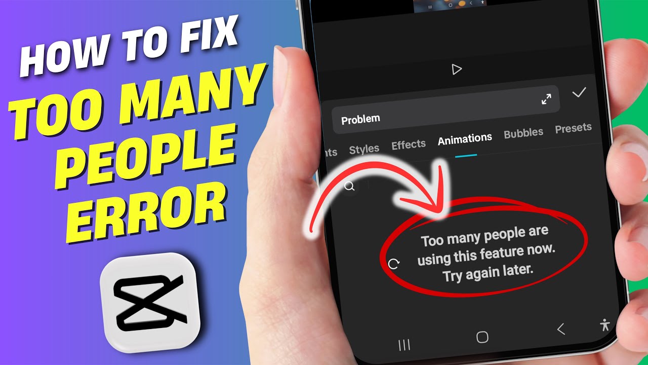Fix CapCut &ldquo;Too Many People Are Using This Feature&rdquo; Error &ndash; 100% Working 2026