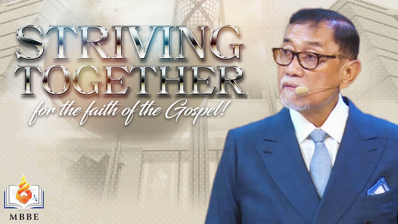 Striving Together for the Faith of the Gospel - Dr. Benny M. Abante Jr