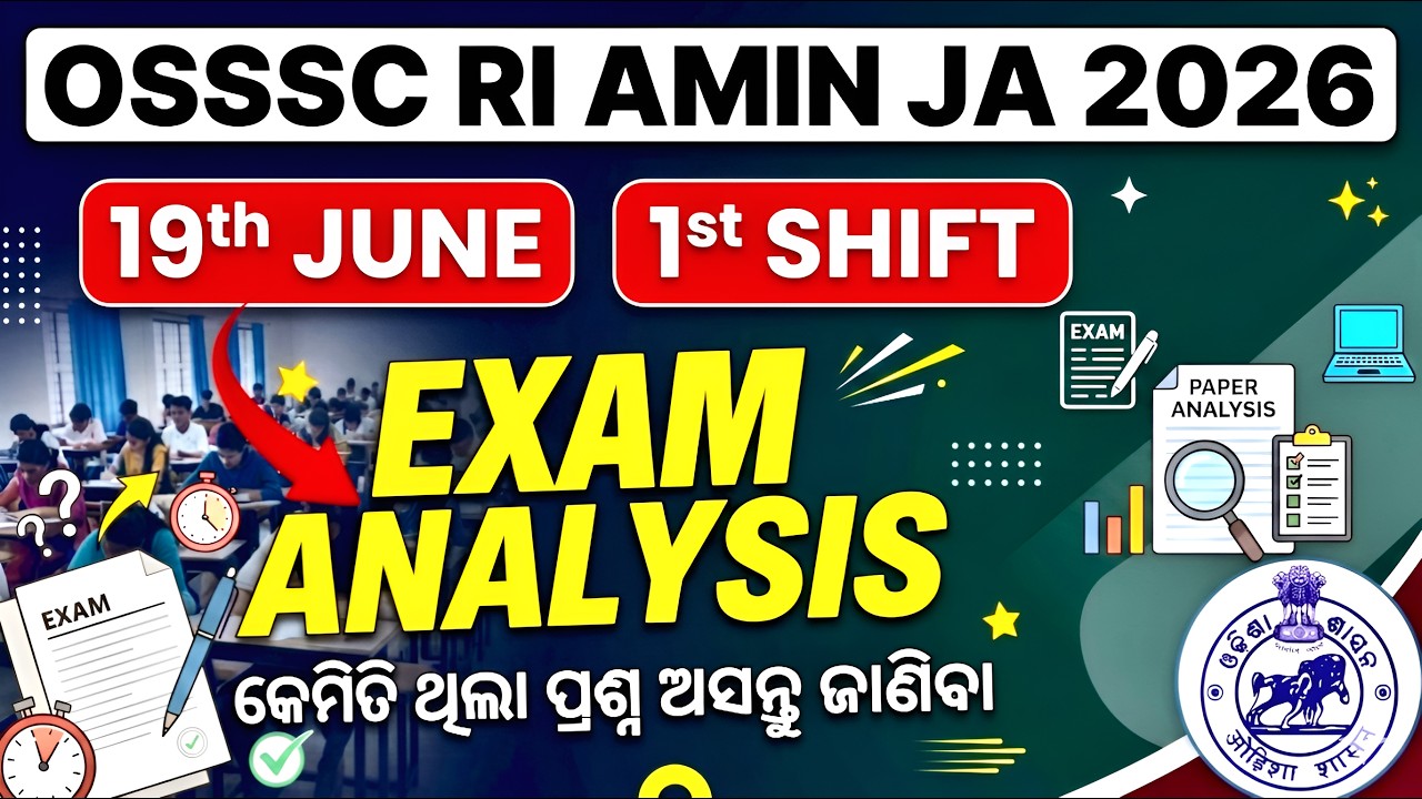 19th June (1st Shift) RI Exam Analysis || Today Exam Analysis OSSSC RI  2026 ||Solution Routes