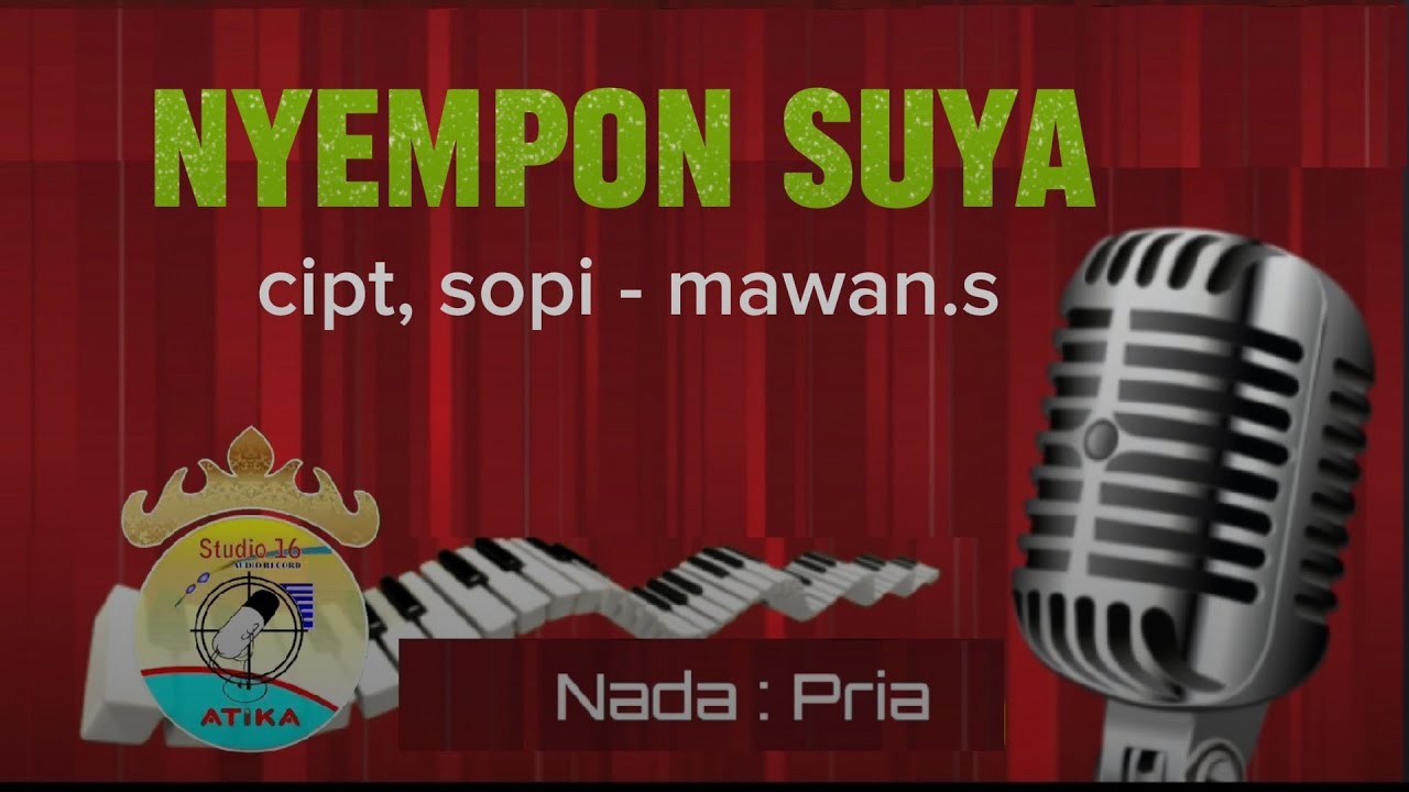 NYEMPON SUYA  - karaoke nada pria / bakas - cipt, sopi-mawan salba- lagu lampung no vokal