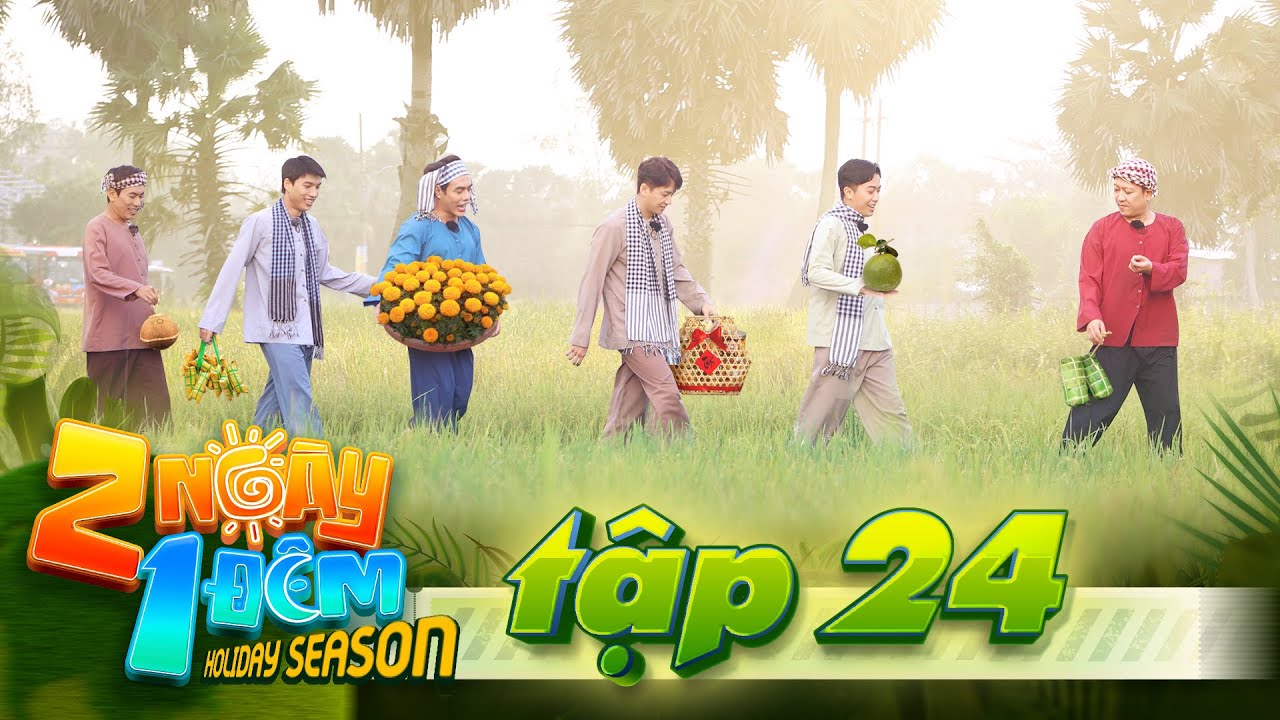2 Ngày 1 Đêm Việt Nam | Tập 24: Dương Lâm lịm sau pha 