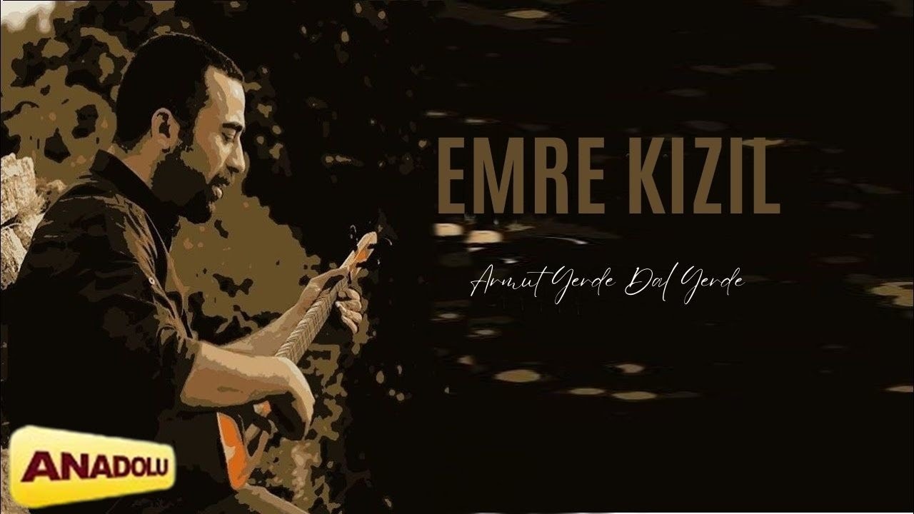 Emre Kızıl - Armut Yerde Dal Yerde © Anadolu Müzik Yapım