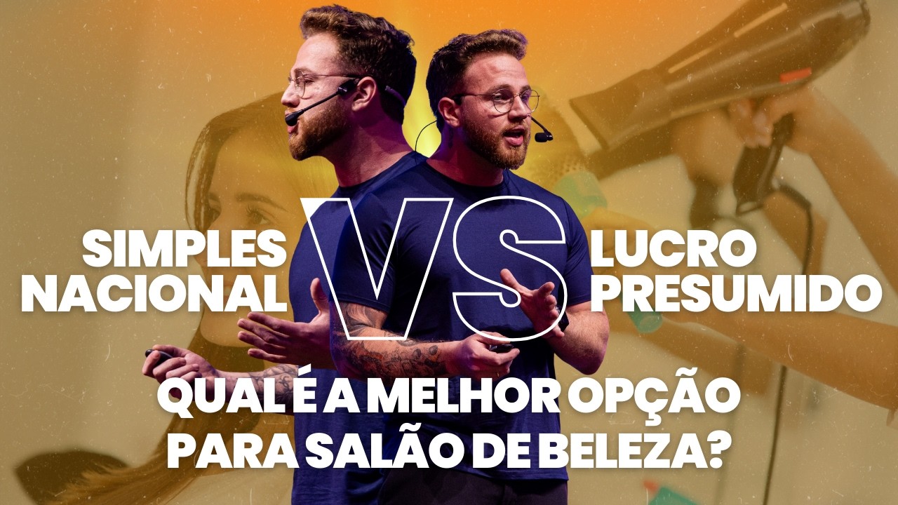 Simples Nacional ou Lucro Presumido? Qual é a melhor opção para salão de beleza em 2026?