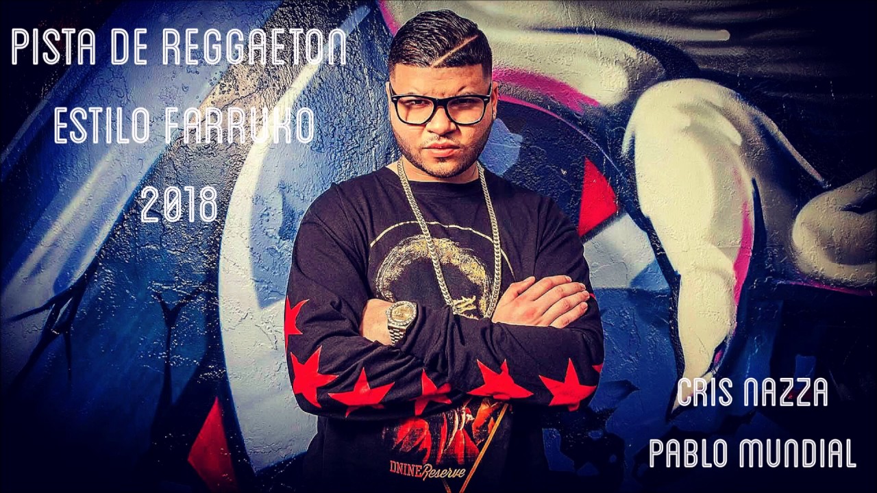 Pista de Reggaeton Estilo Farruko, Ozuna Musicologo & Menes 2018 | Cris Nazza