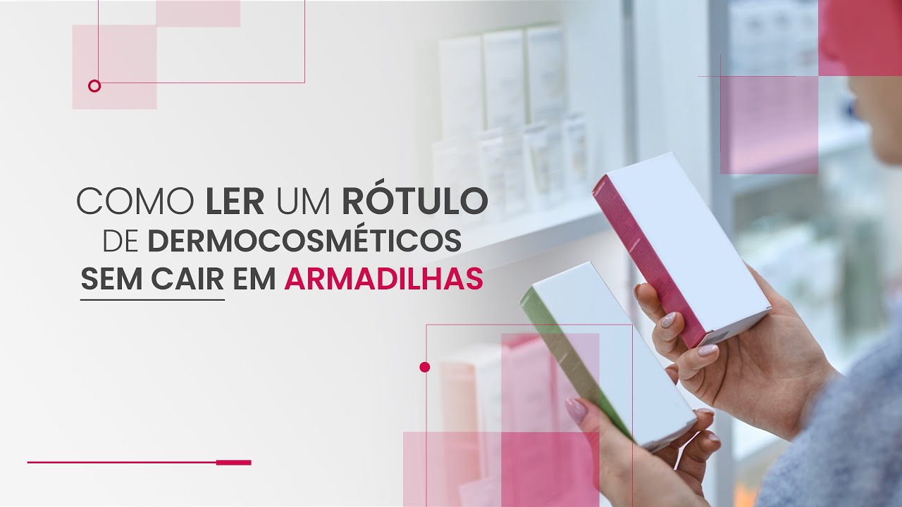 Como ler um rótulo de dermocosméticos sem cair em ARMADILHAS