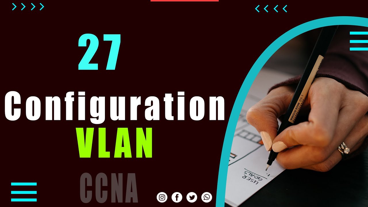 27 - Configuration VLAN