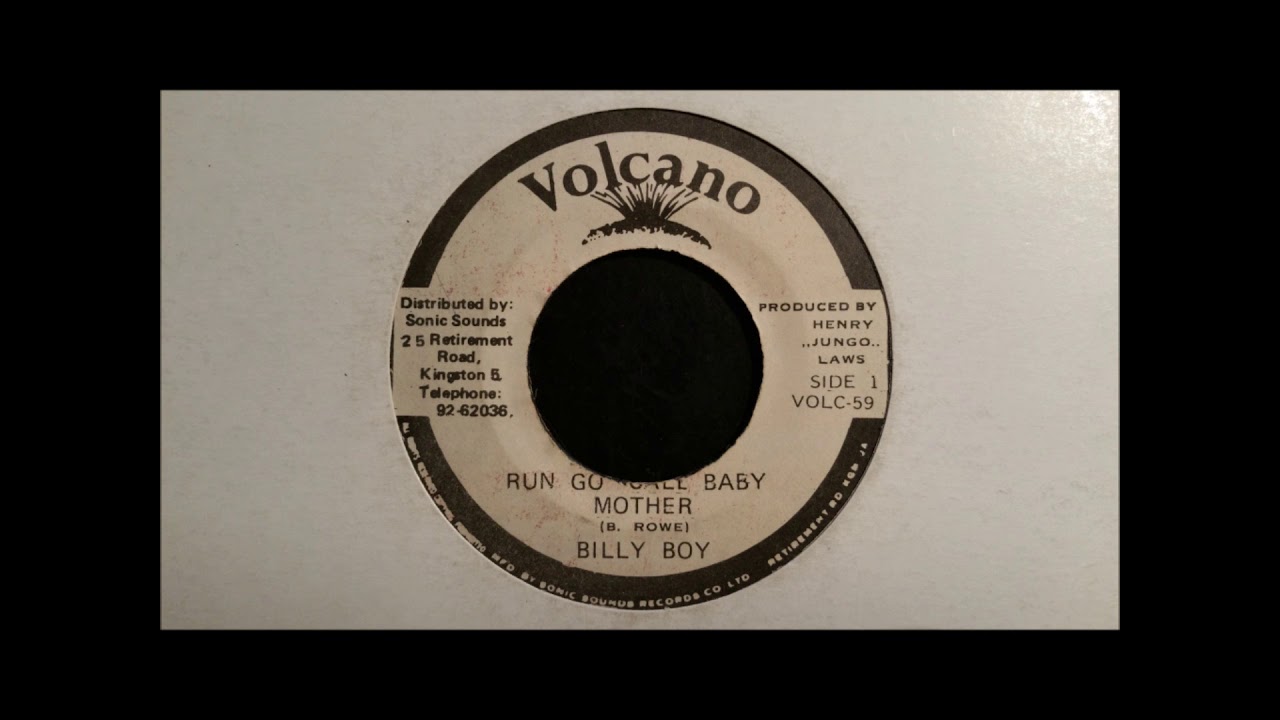 BILLY BOY - RUN GO CALL BABY MOTHER + VERSION