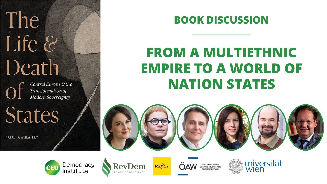 From a Multiethnic Empire to a World of Nation States