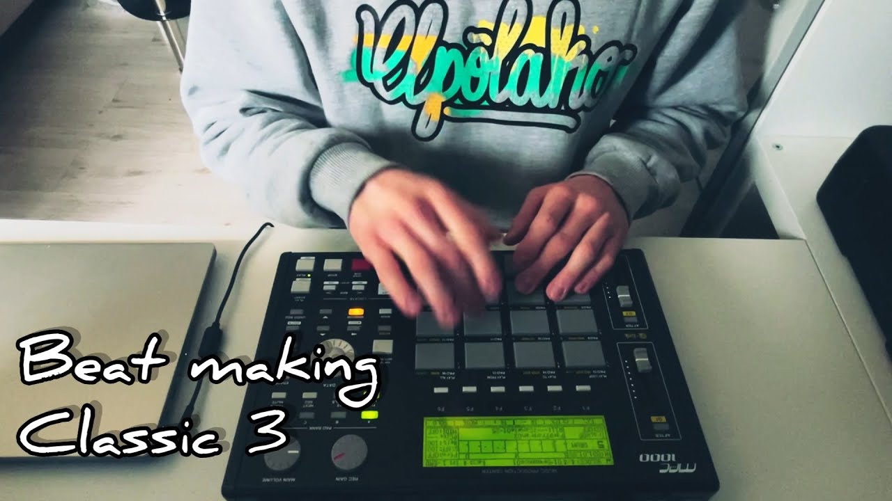 BEAT MAKING CLASSIC #3 #mpc1000