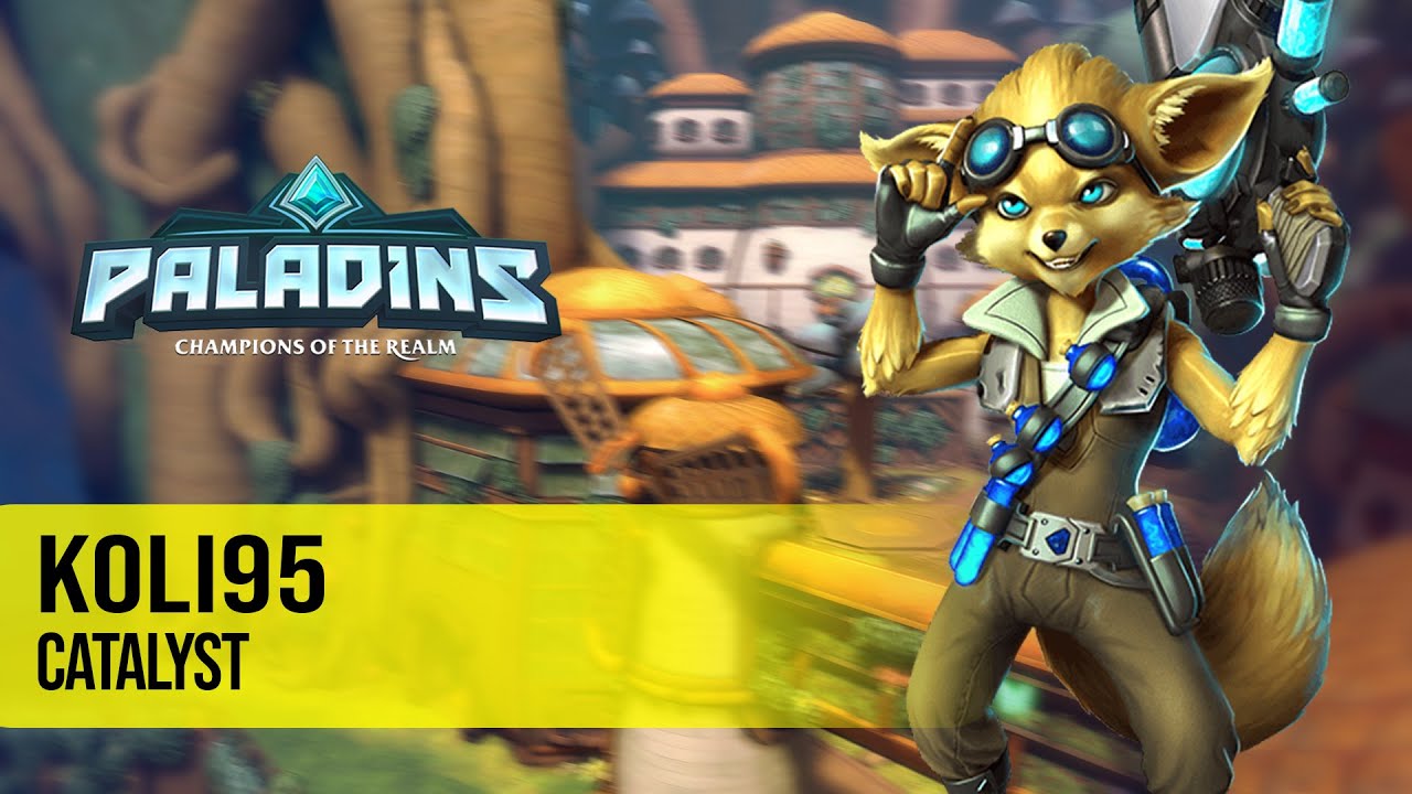 KOli95 Pip PALADINS PRO COMPETITIVE GAMEPLAY l CATALYST
