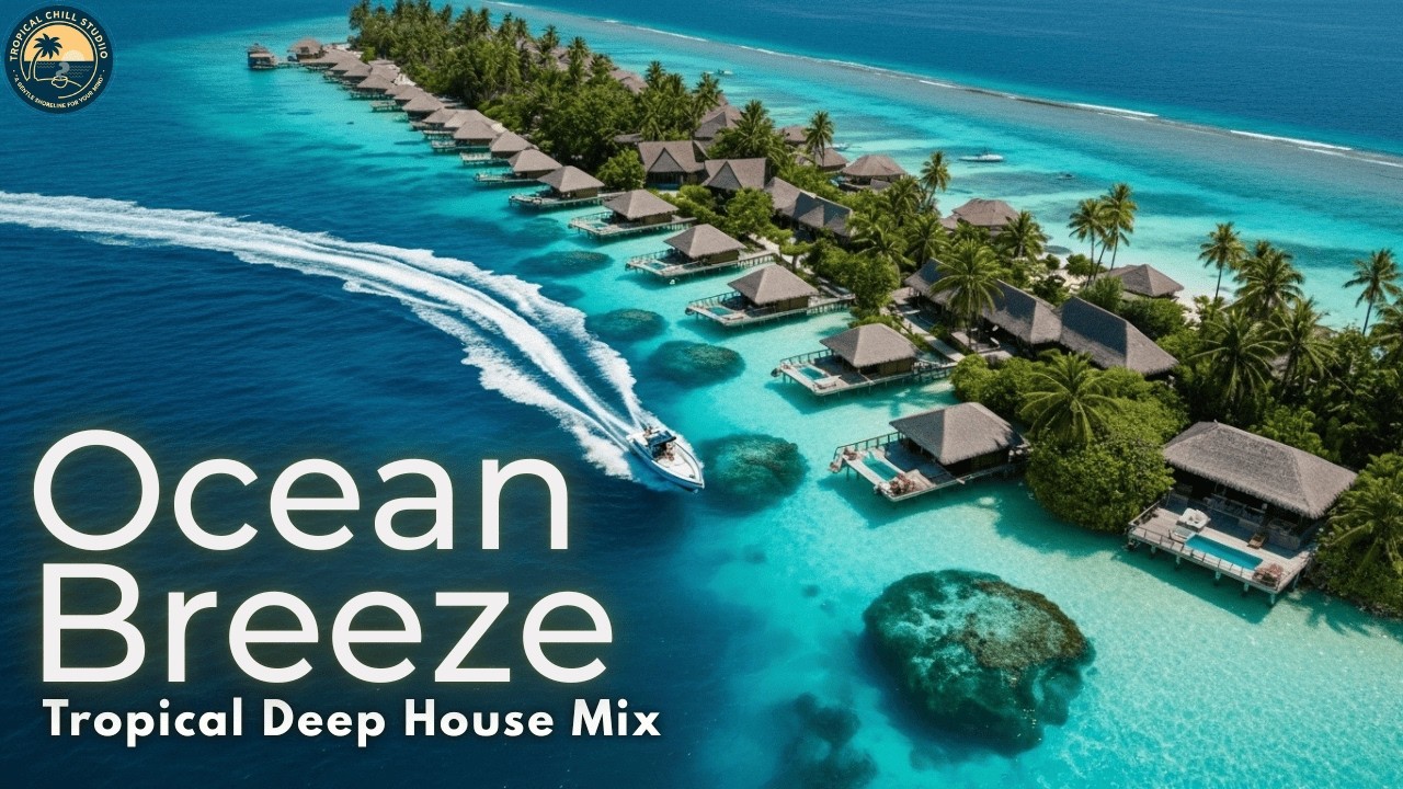 Paradise Island Vibes 🏝️ Tropical House Vocal Mix 2026 | 4K