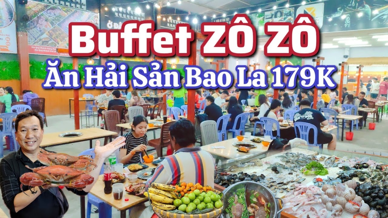 Buffet Zô Zô - Nướng & Lẩu Vũng Tàu - 179K Ăn Hải Sản Bao La.