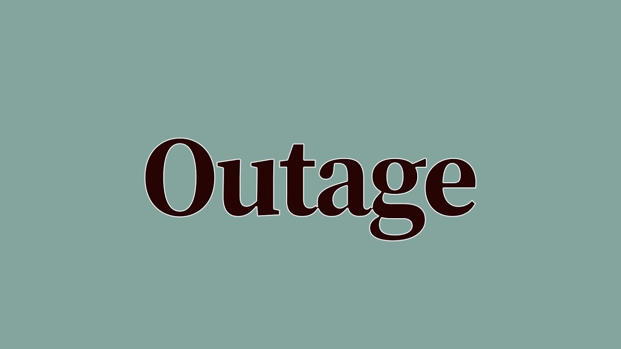 Outage Meaning and Definition