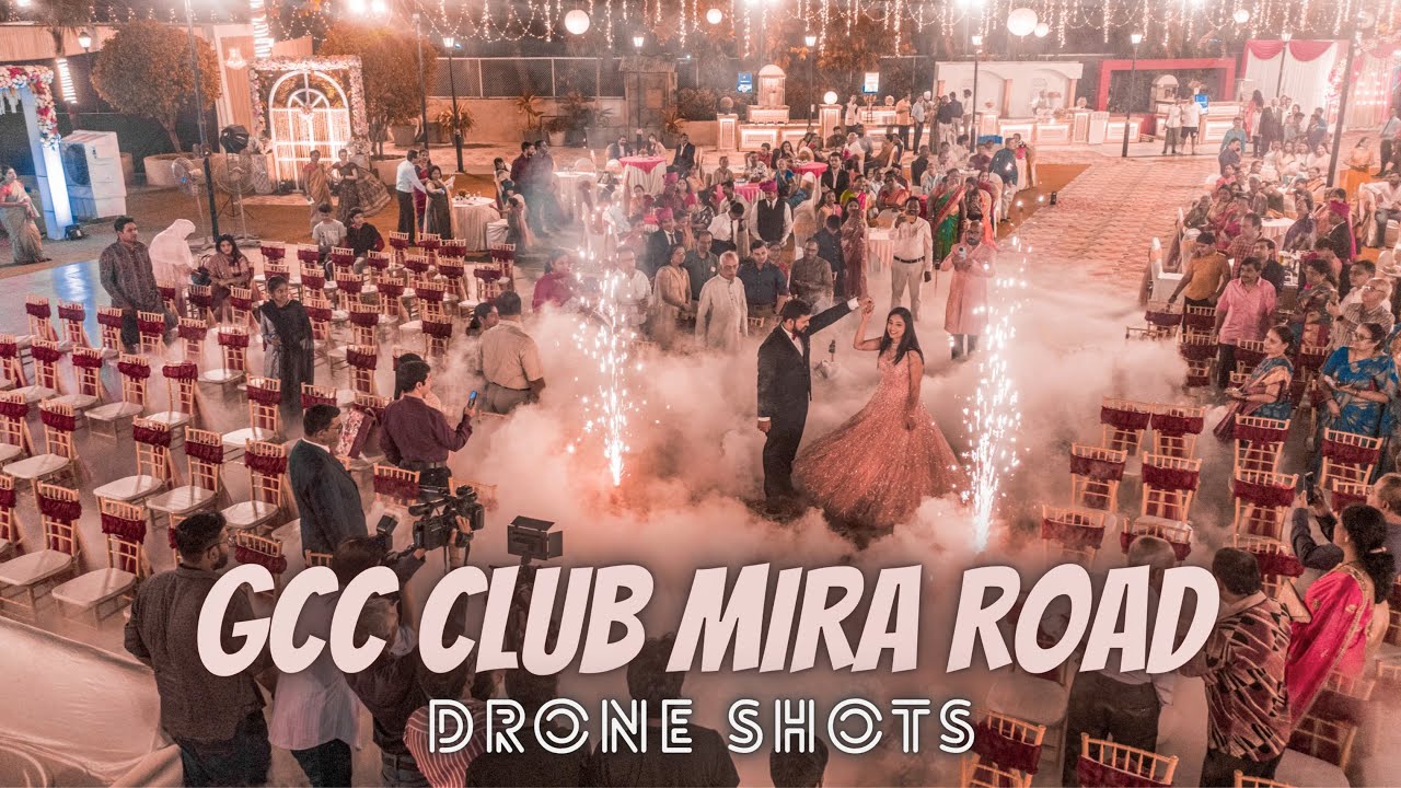 GCC CLUB MIRA ROAD WEDDING | DRONE SHOOT| EYE THE TALENT PRODUCTION