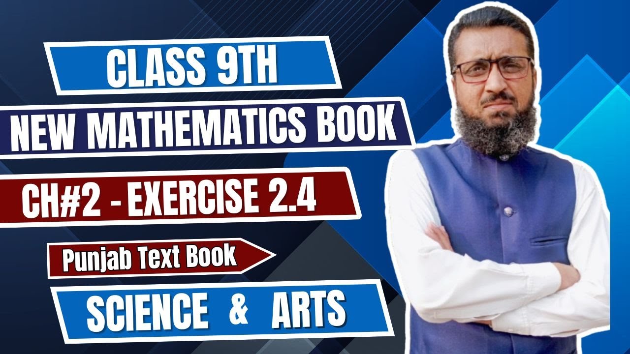 Exercise 2.4 | Chapter 2 Logarithm | Class 9 Mathematics | Punjab Board | New Maths Book