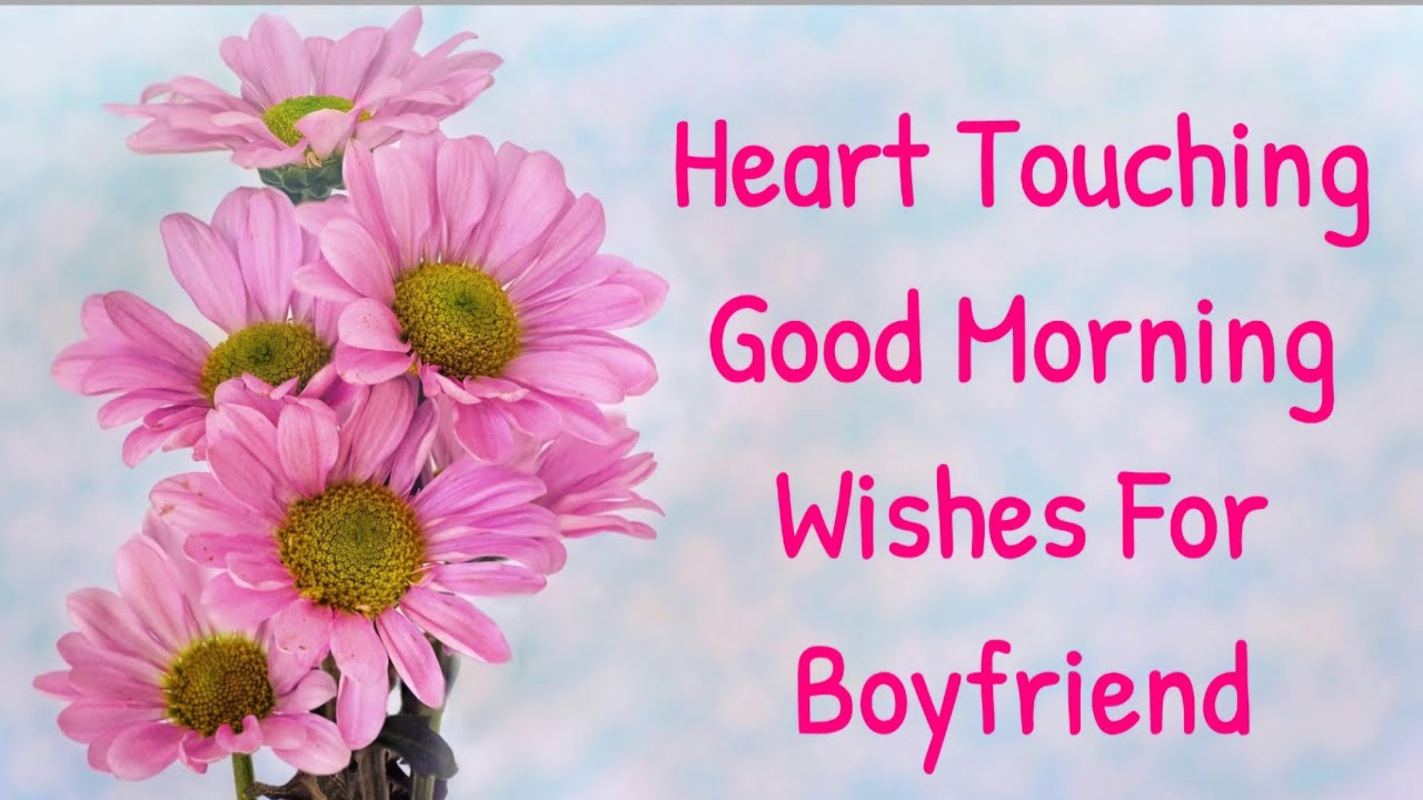 Heart Touching Good Morning Wishes For bf // Good Morning Message For Boyfriend #shorts #love