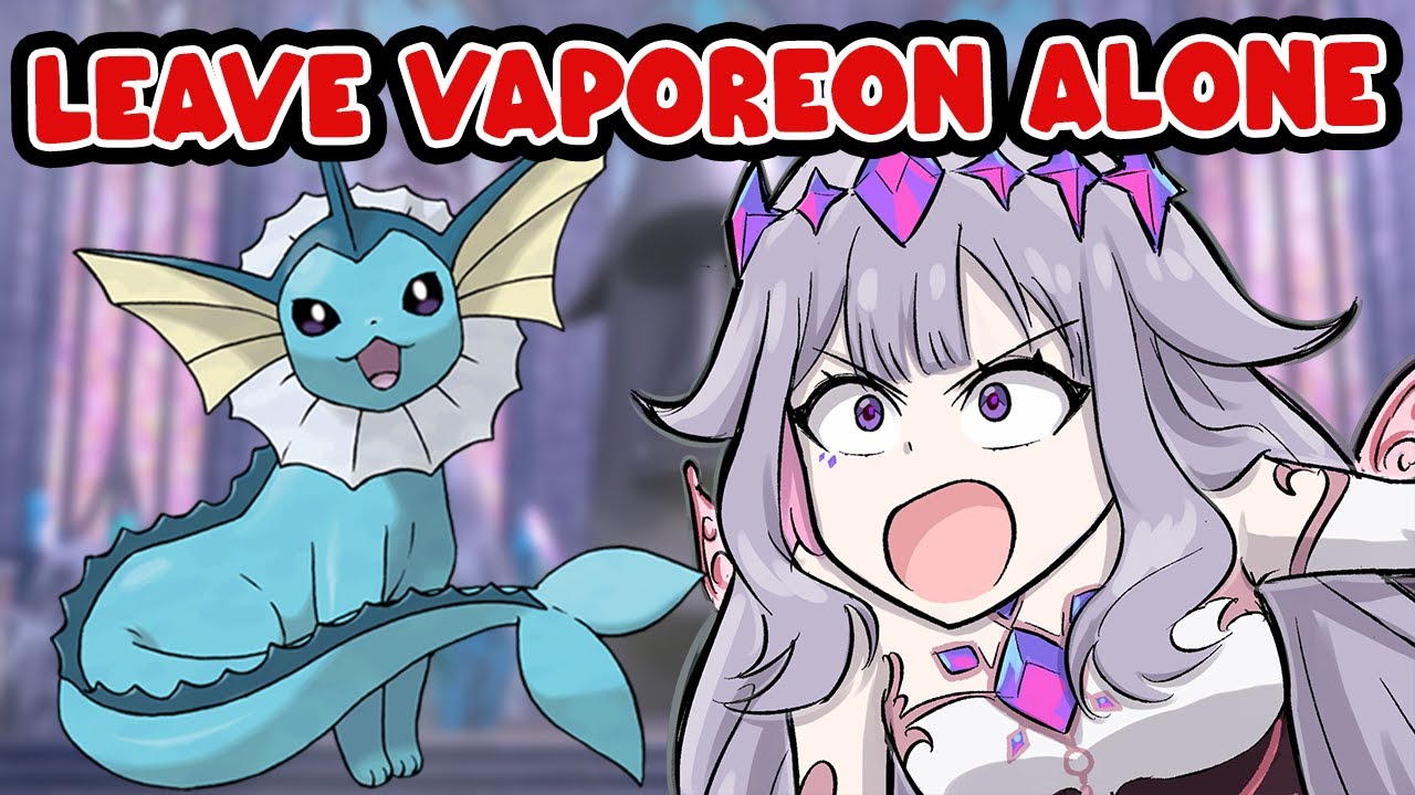 Vaporeon used to be Biboo favorite Pokémon until the internet ruined it
