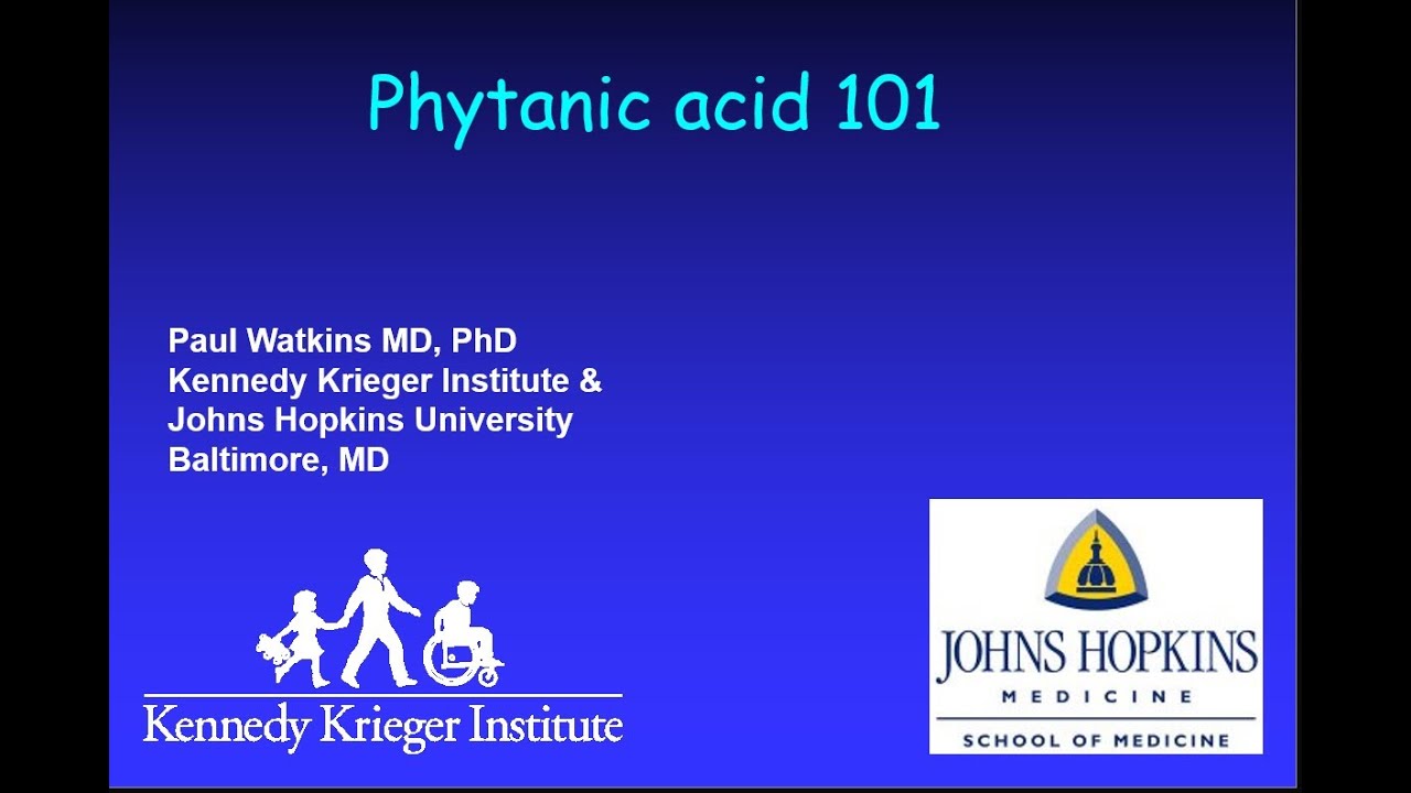 Refsum Disease: Phytanic Acid 101