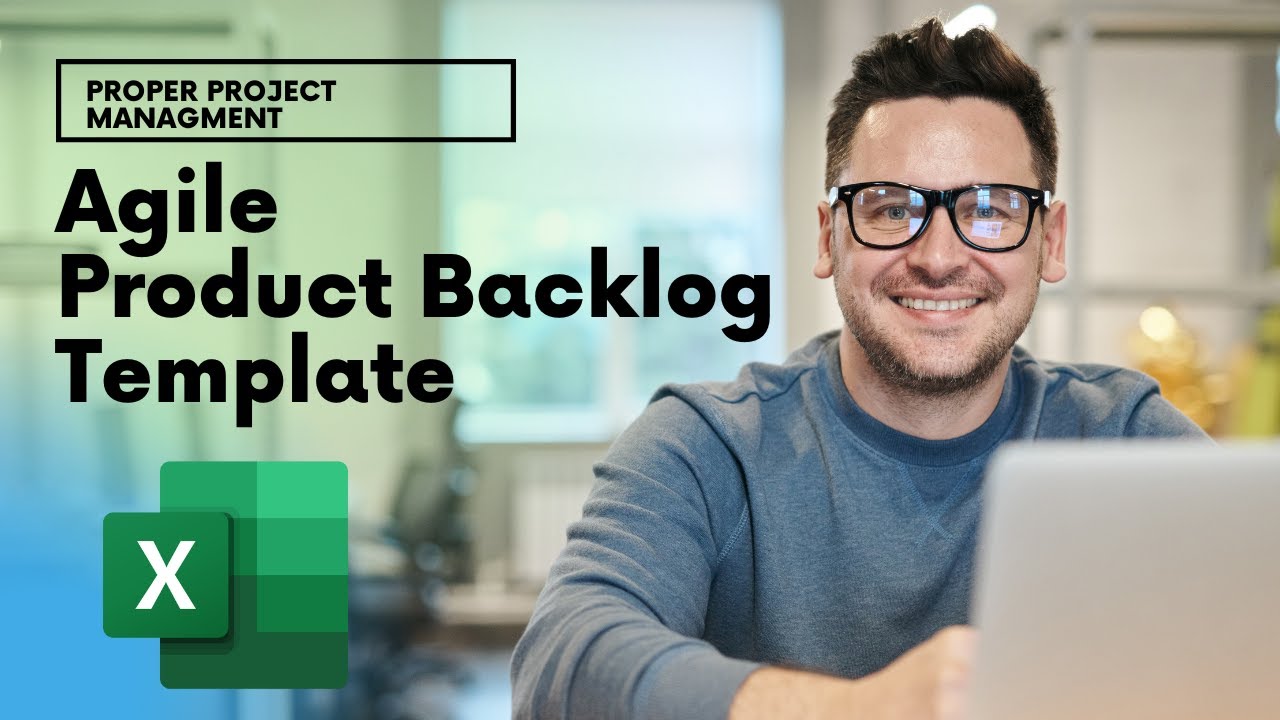 Как создать Agile-бэклог продукта в Excel