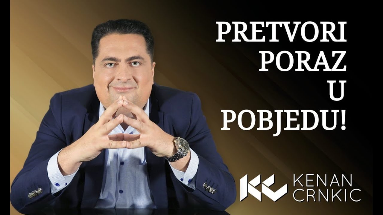 Dr Kenan Crnkić - Kako prevazići najteže životne trenutke?