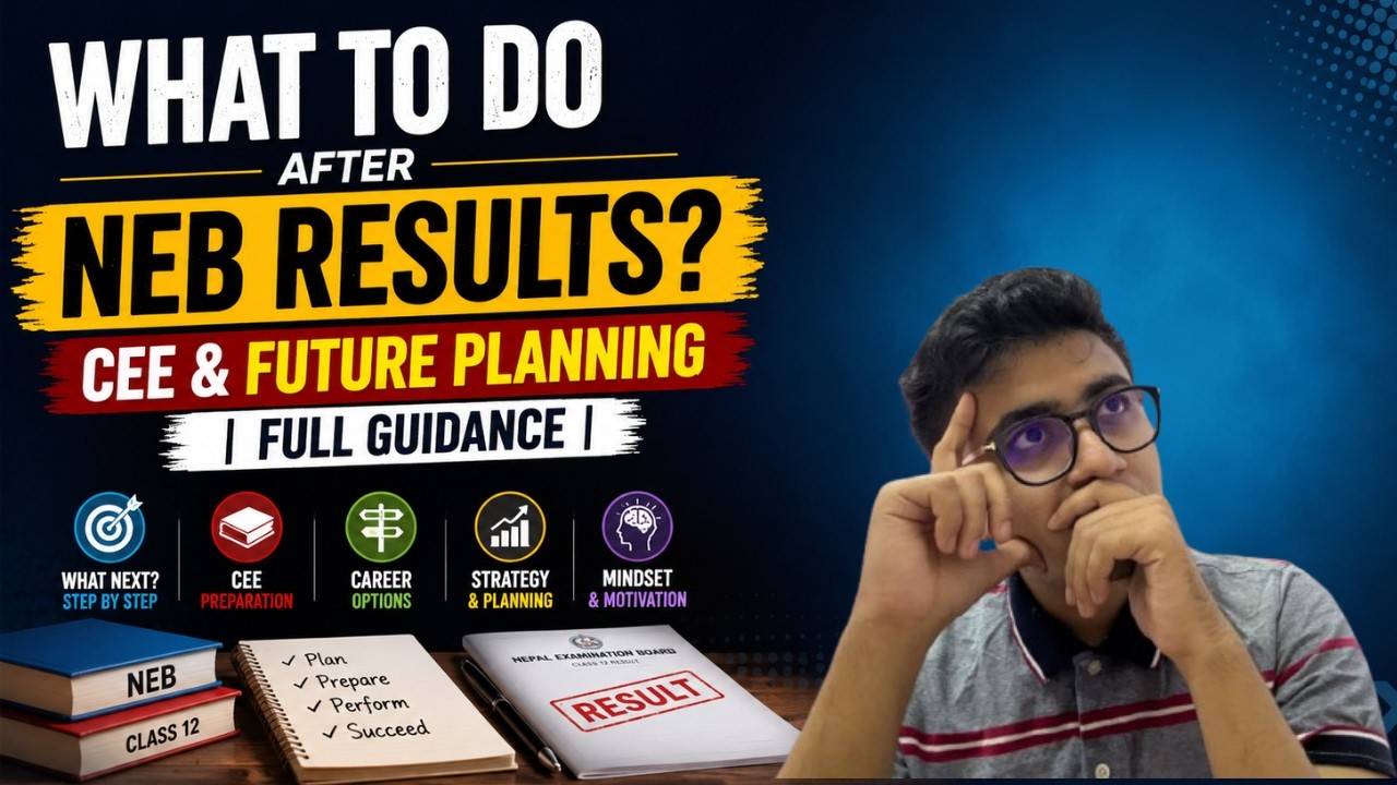 What To Do After NEB Results? CEE & Future Planning | Full Guidance
