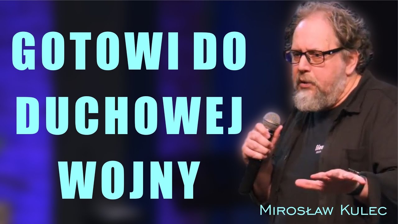 Gotowi do duchowej wojny - Mirosław Kulec