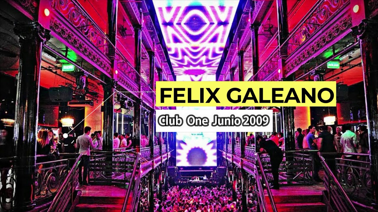 Felix Galeano - Club One