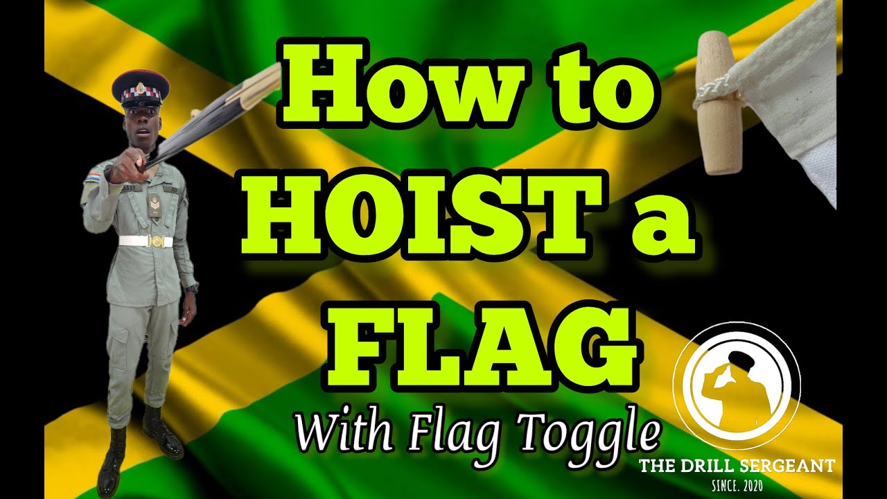 How to HOIST a Flag with Toggle | The Drill Sergeant