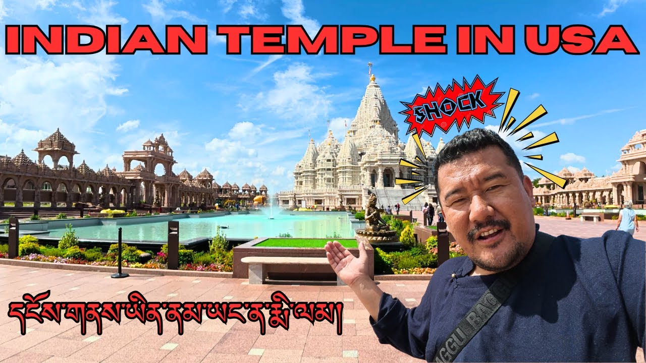 UNBELIEVABLE IN USA || INDIAN TEMPLE IN USA || AKSHARDHAM IN USA || USA VLOG || TIBETAN VLOGGER 2025