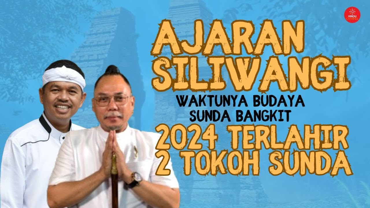 RSI SUNDA DAN TOKOH SUNDA | WAKTUNYA AJARAN SILIWANGI BANGKIT