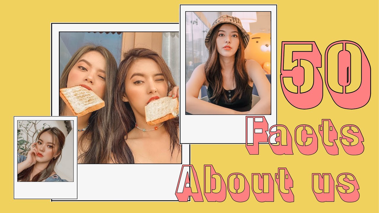 50 Facts about us | เรื่องจริงที่น้อยคนจะรู้ #ggigie